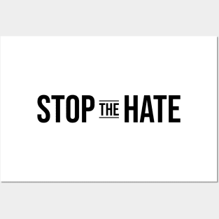 STOP THE HATE Posters and Art